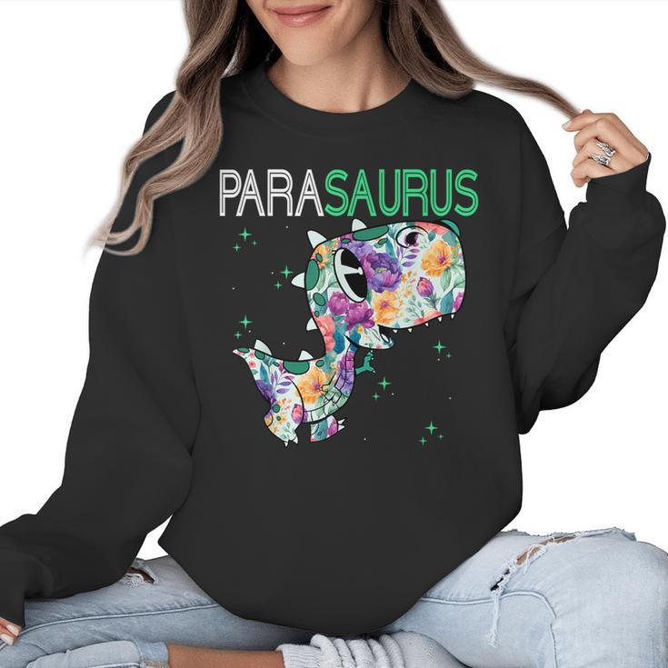 Dino Para Professional Teacher Collection T-Rex Dinosaur Paraeducator Assistant Teacher Women Crewneck Sweatshirt
