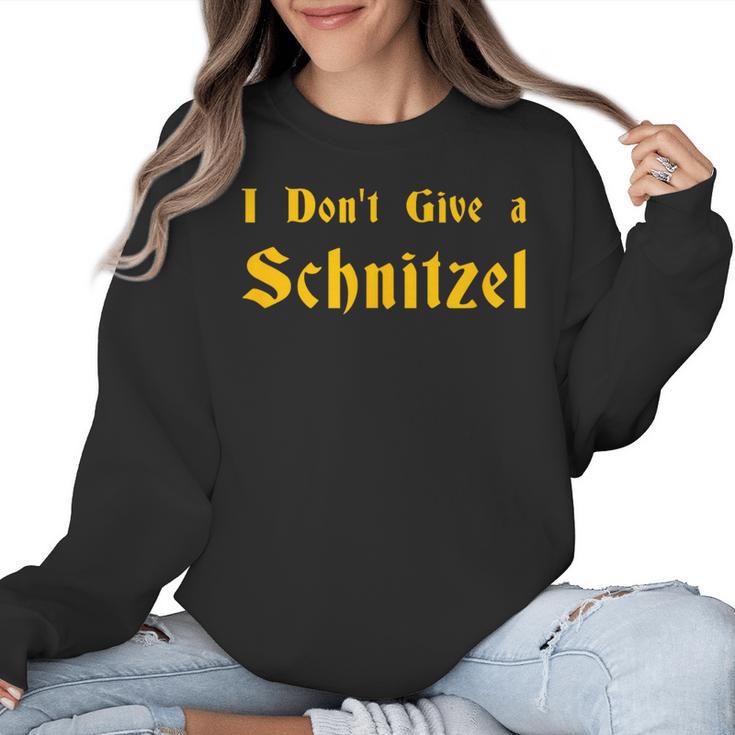 I Don't Give a Schnitzel T-Shirt Women Crewneck Sweatshirt