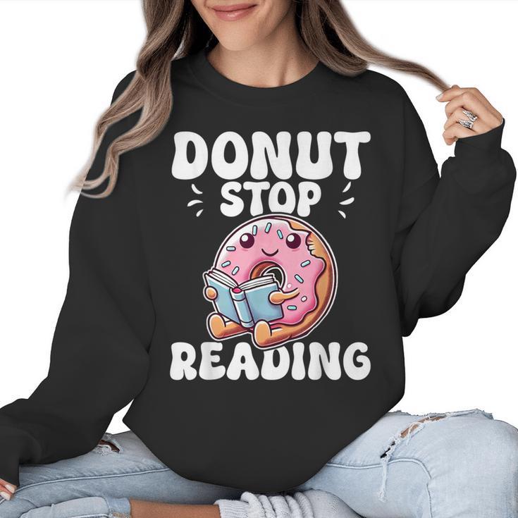 Donut Stop Reading Kawaii Teacher Preschool Kindergarten Women Crewneck Sweatshirt
