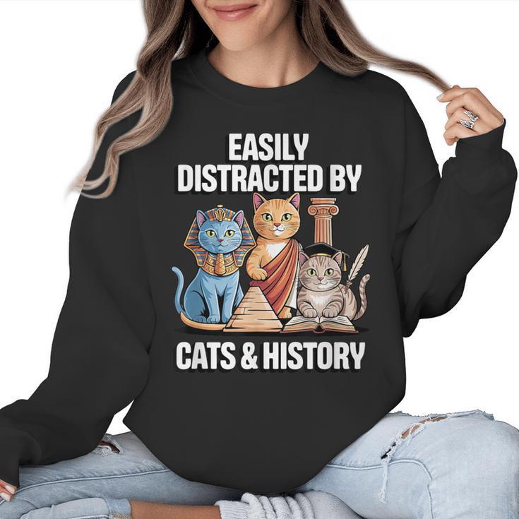 Easily Distracted By Cats & History Teacher Women Men Women Crewneck Sweatshirt