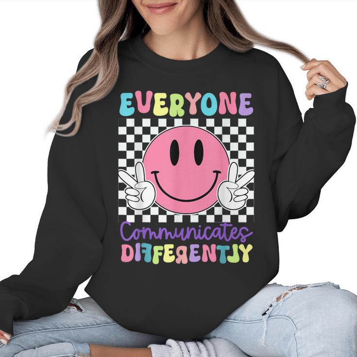 Everyone Communicates Differently Autism Awareness Teacher Women Crewneck Sweatshirt