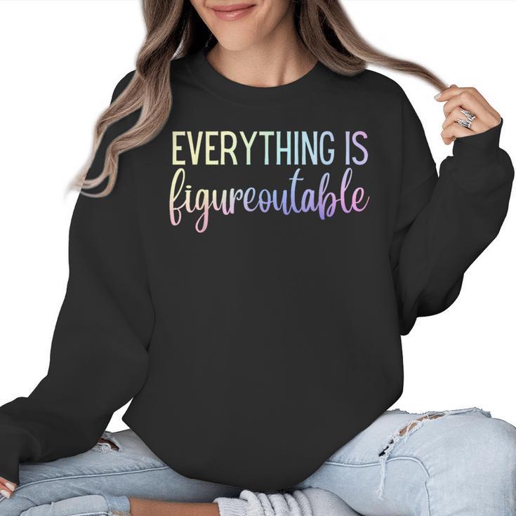 Everything Is Figureoutable Teacher Motivational - -Adults Small Short Sleeve Crew Collar Modern Fun Vacation Cotton Polyester Machine Wash Women Crewneck Sweatshirt