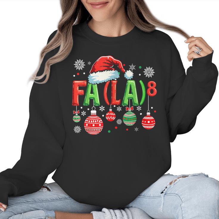 FA LA 8 Christmas Santa FA La Math Teacher Student Women Crewneck Sweatshirt