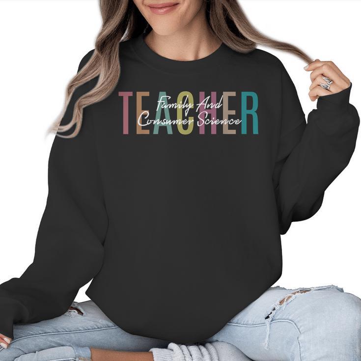 FACS Teacher Family And Consumer Science Teacher Women Crewneck Sweatshirt