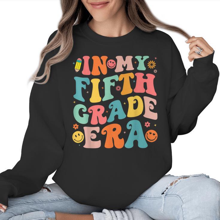In My Fifth Grade Era 5th Grade Teacher Back To School Women Crewneck Sweatshirt