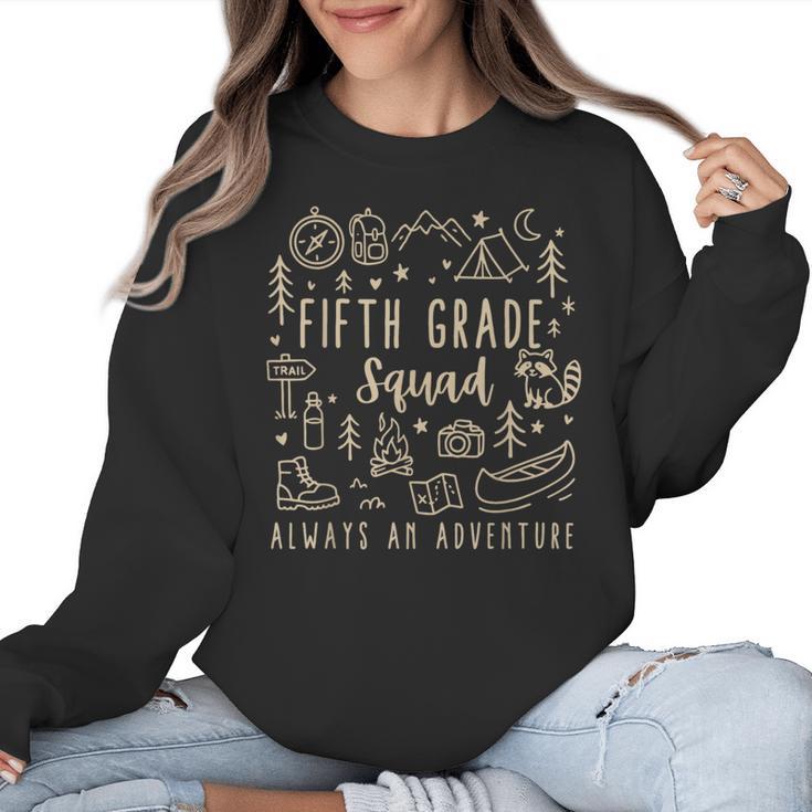Fifth Grade Squad Adventure Camping 5th Grade Teacher Kids Women Crewneck Sweatshirt