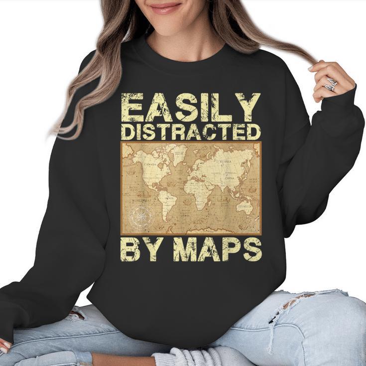 Geography Teacher Easily Distracted By Maps Women Crewneck Sweatshirt