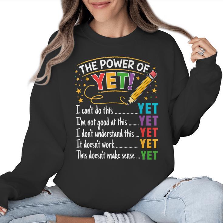 Growth Mindset Teacher Power Of Yet Inspirational Women Crewneck Sweatshirt