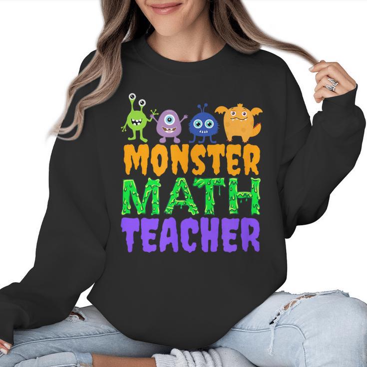 Halloween Monster Math Teacher Men Women Women Crewneck Sweatshirt