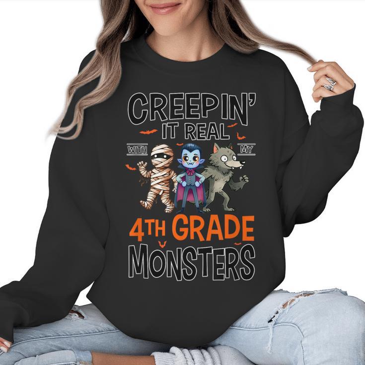 Halloween Teacher Creepin It Real With My 4th Grade Monsters Women Crewneck Sweatshirt