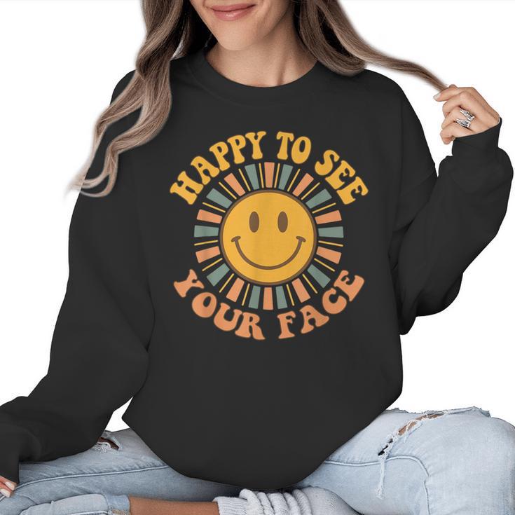 Happy To See Your Face Retro Happy Teacher Back To School Women Crewneck Sweatshirt