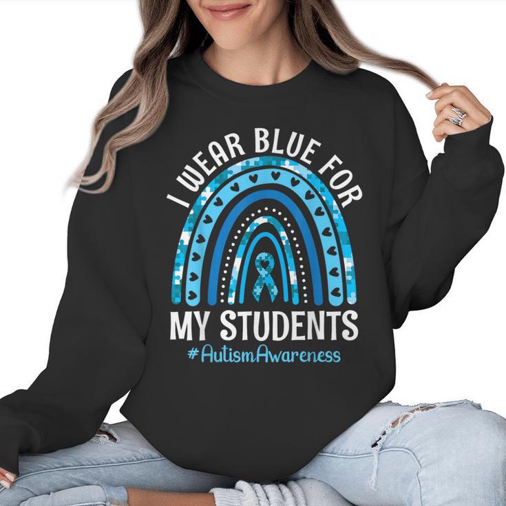 Happy Teacher I Wear Blue For My Students Autism Awareness Women Crewneck Sweatshirt