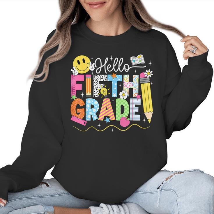 Hello Fifth Grade Team 5th Grade Back To School Teacher Kids Women Crewneck Sweatshirt