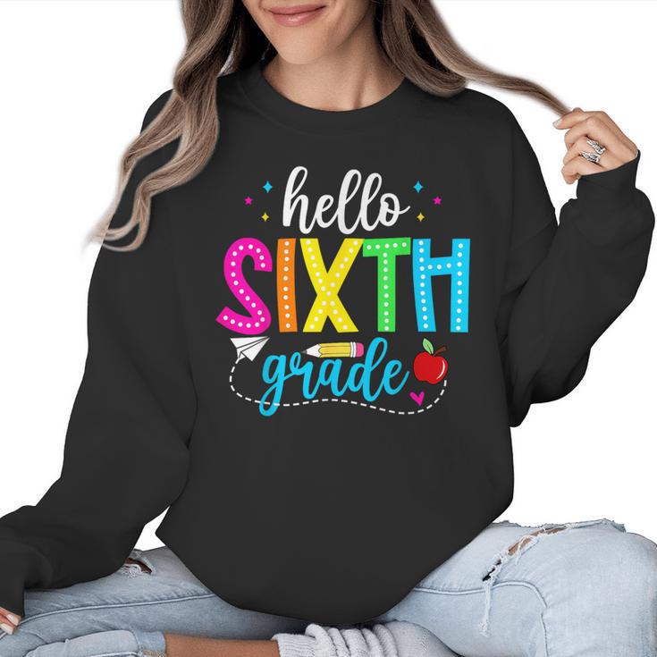 Hello Sixth Grade Cute Back To School 6th Grade Teacher Kids Women Crewneck Sweatshirt