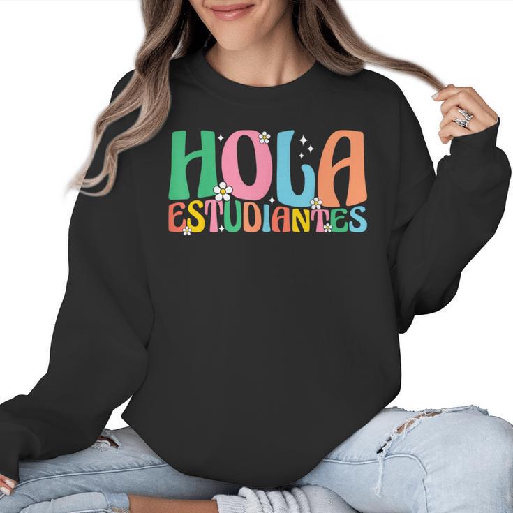 Hola Estudiantes Maestra Back To School Spanish Teacher Women Crewneck Sweatshirt