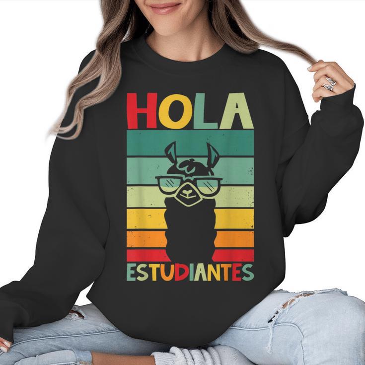 Hola Estudiantes Spanish Teacher Back To School 2025 Women Crewneck Sweatshirt