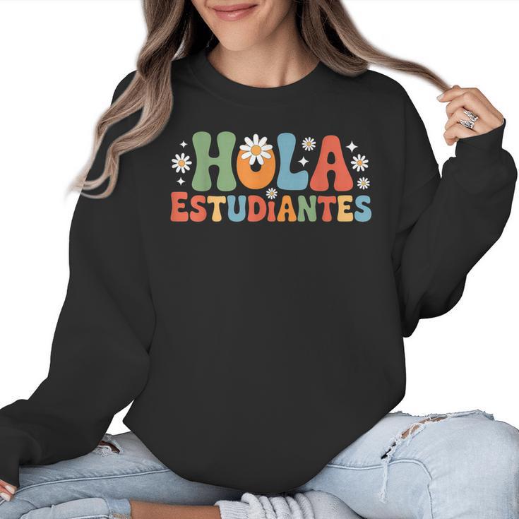 Hola Estudiantes Spanish Teacher Women Crewneck Sweatshirt