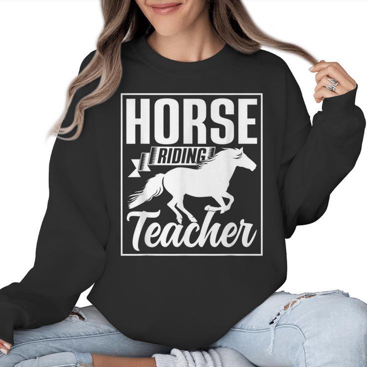 Horse Riding Teacher Rider Lover Equestrian Men Women Kids Women Crewneck Sweatshirt
