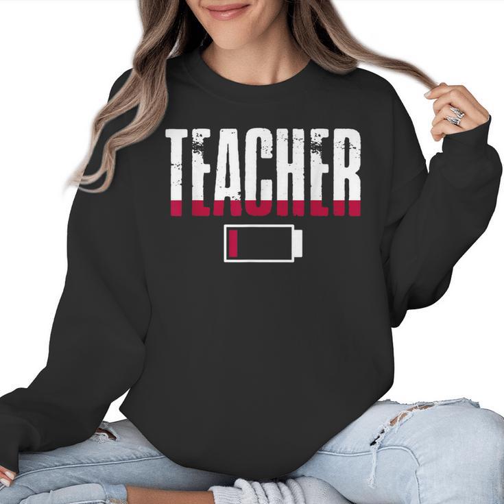 Humor Teacher Empty Battery Power Men Women Women Crewneck Sweatshirt