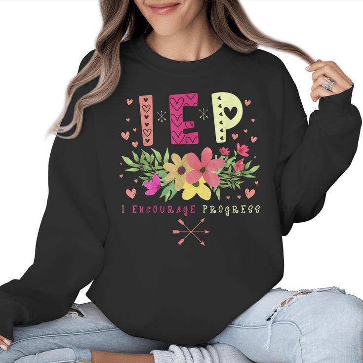 IEP I Encourage Progress Teacher Special Education Men Women Women Crewneck Sweatshirt
