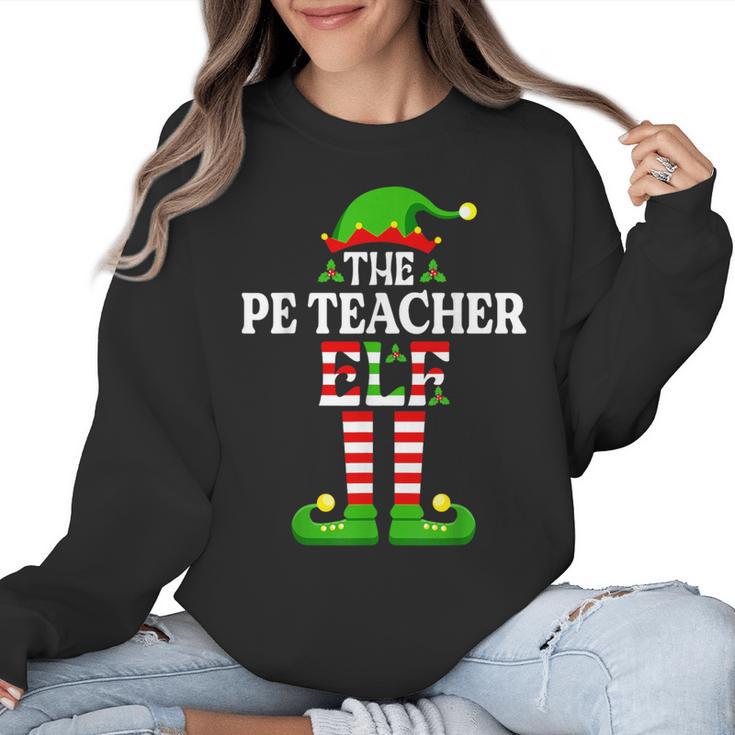 I'm The PE Teacher Elf Christmas Family Matching Women Crewneck Sweatshirt