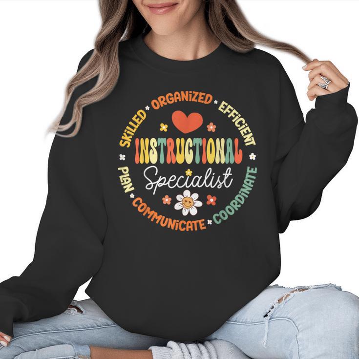 Instructional Specialist School Cute Academic Teacher Women Crewneck Sweatshirt