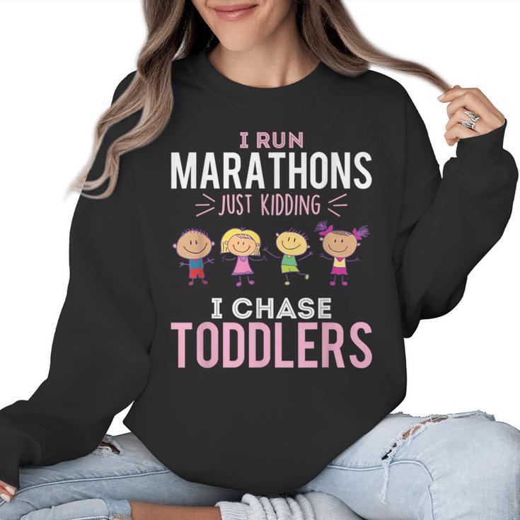 Just Kidding I Chase Toddlers Daycare Provider Nanny Teacher Women Crewneck Sweatshirt