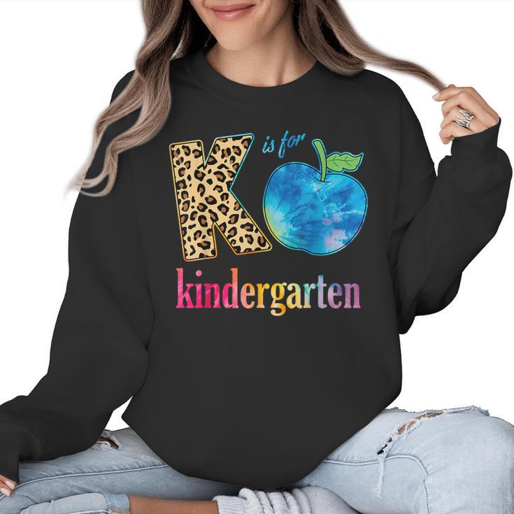 K Is For Kindergarten Teacher Tie Dye Back To School Kinder For Men Women Girls Kids Women Crewneck Sweatshirt