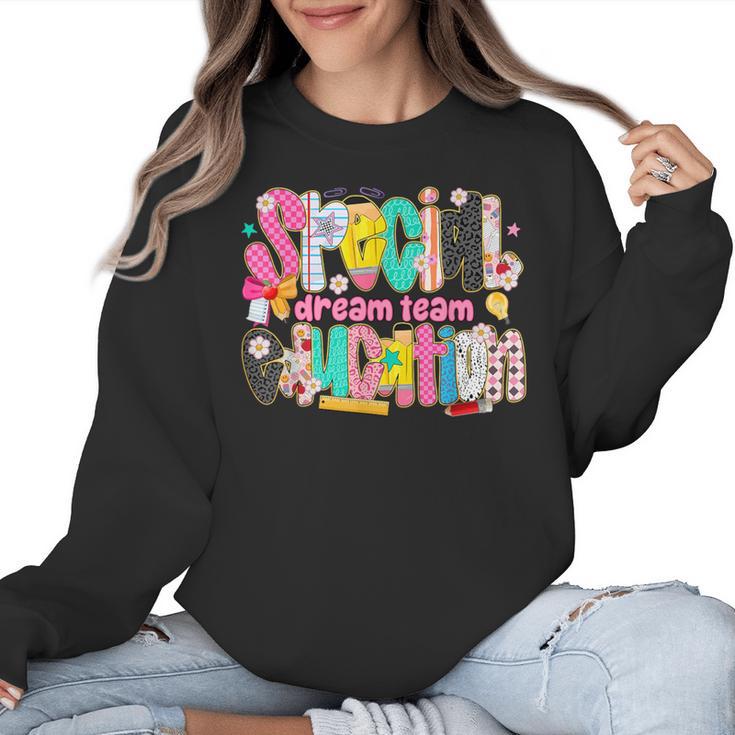 Kids Back To School Teachers Special Education Dream Team Women Crewneck Sweatshirt