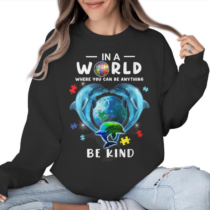 Be Kind Dolphin Autism Awareness Back To School Teacher Men Women Kids Women Crewneck Sweatshirt