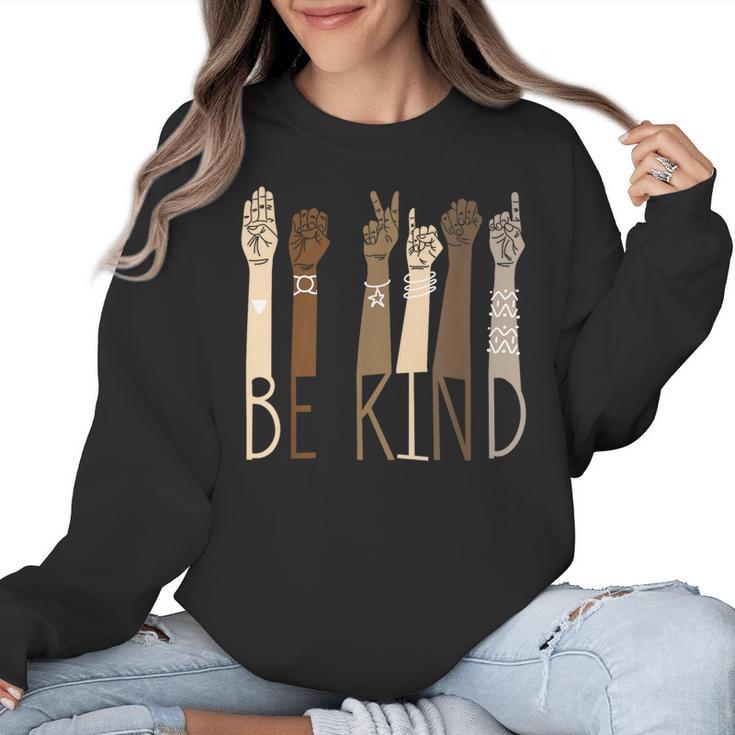Be Kind Sign Language Hand Talking Teachers Interpreter ASL Men Women Women Crewneck Sweatshirt