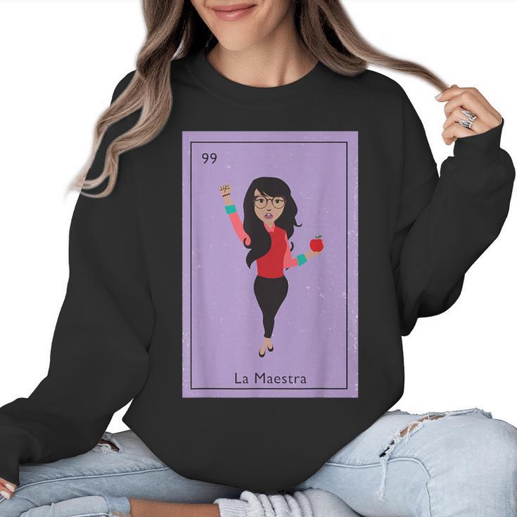 La Maestra Mexican Bingo Card Teacher Lottery Card Women Crewneck Sweatshirt