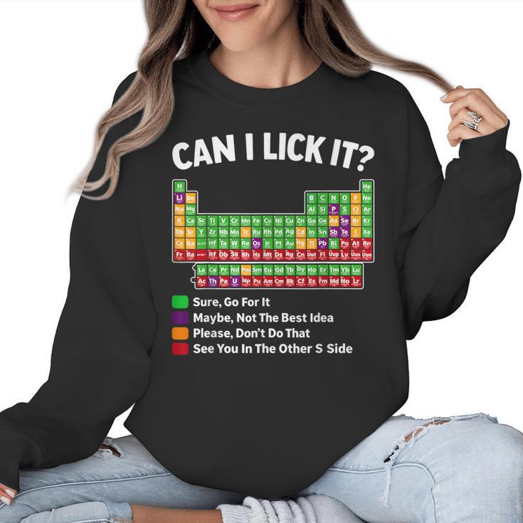 Can I Lick It Periodic Table Shirt Science Chemistry Teacher Women Crewneck Sweatshirt