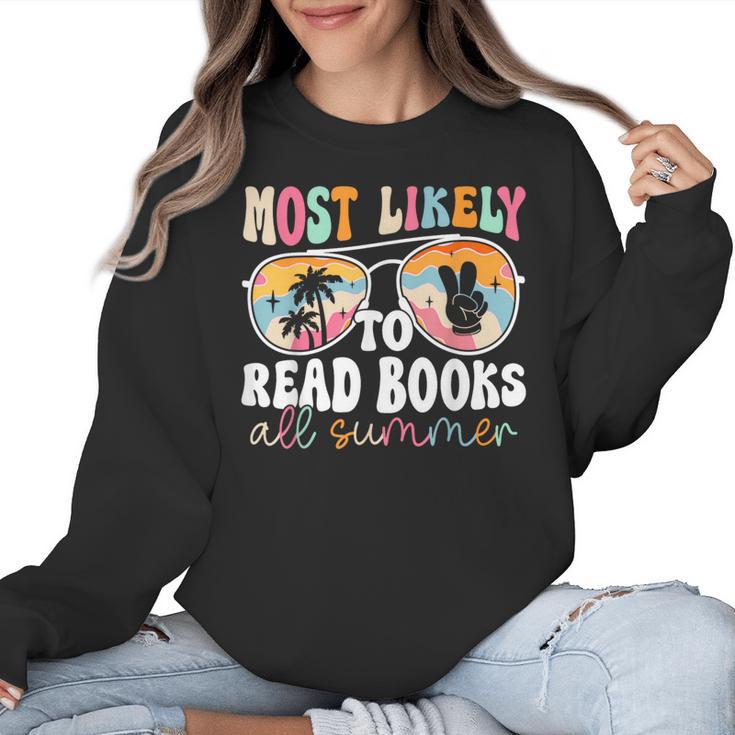 Most Likely To Read Books All Summer Teacher Student Women Crewneck Sweatshirt