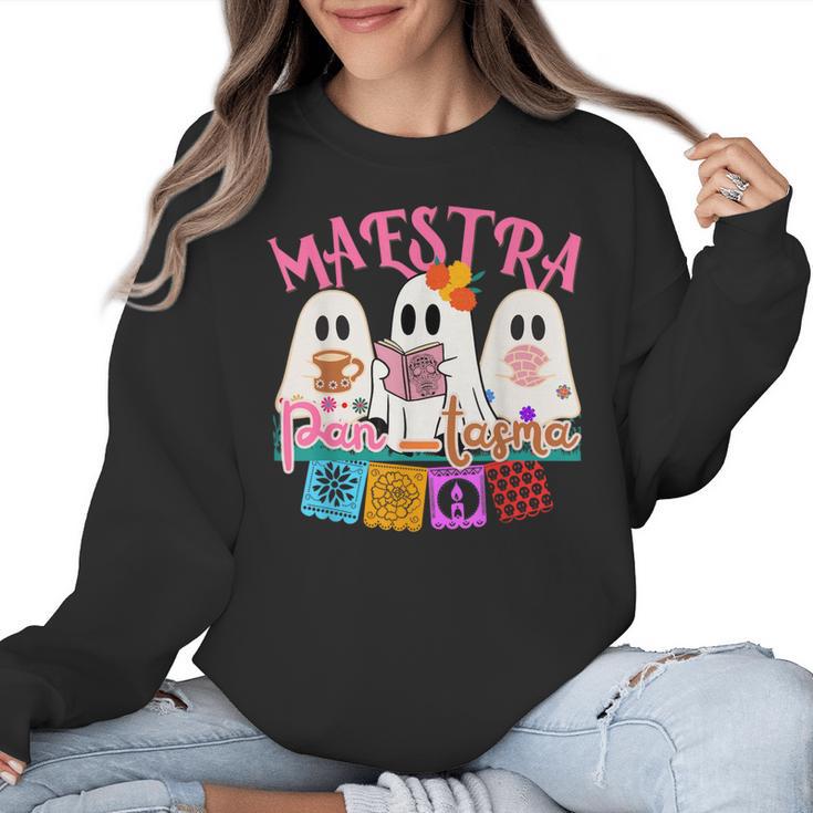 Maestra Pantasmas Conchas Teacher Mexican Halloween Women Crewneck Sweatshirt