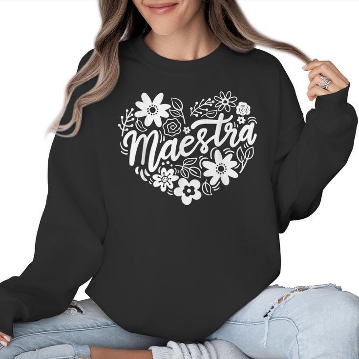 Maestra Spanish Teacher Women Crewneck Sweatshirt