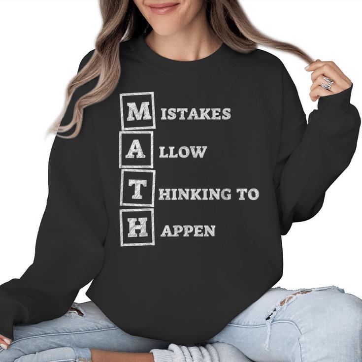 Mistakes Allow Thinking To Happen School Math Teacher Women Crewneck Sweatshirt