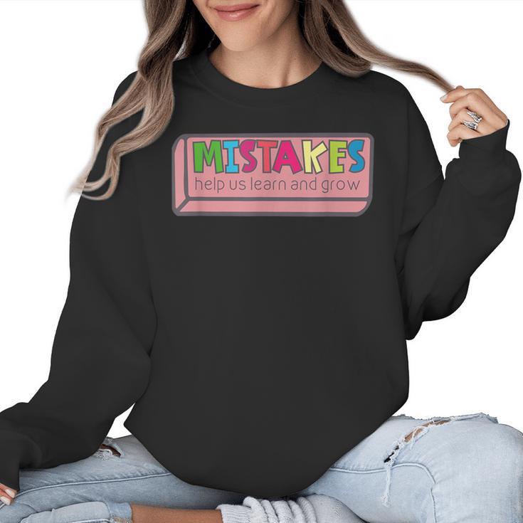 Mistakes Help Us Grow And Learn Teacher Women Crewneck Sweatshirt