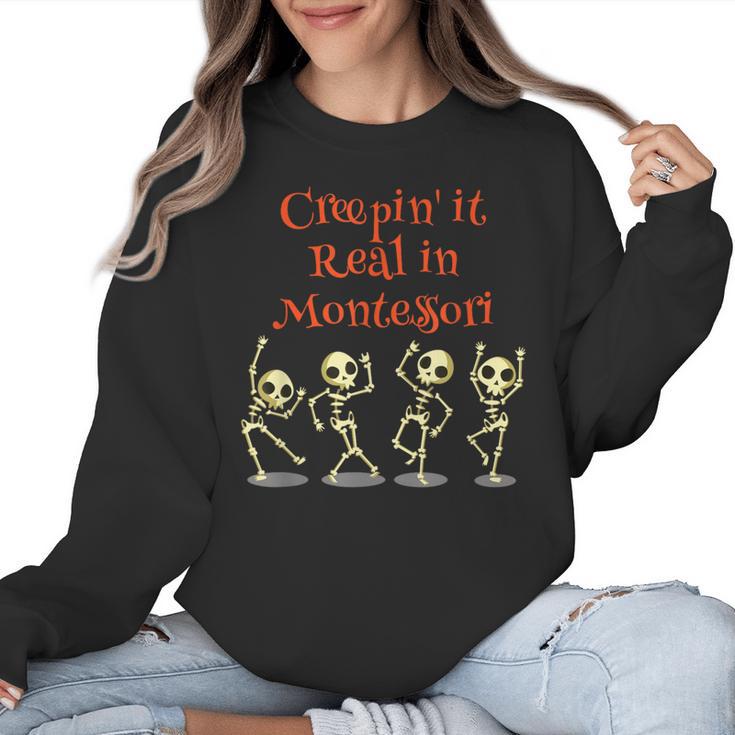 Montessori Creepin' It Real HALLOWEEN School Teacher Shirt Women Crewneck Sweatshirt