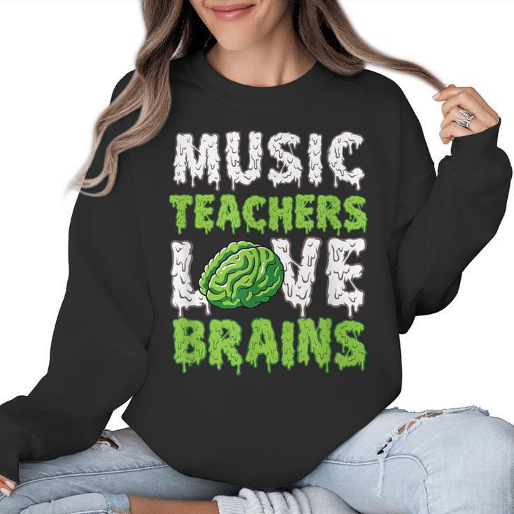 Music Teachers Love Brains Cute Teaching Halloween Women Crewneck Sweatshirt