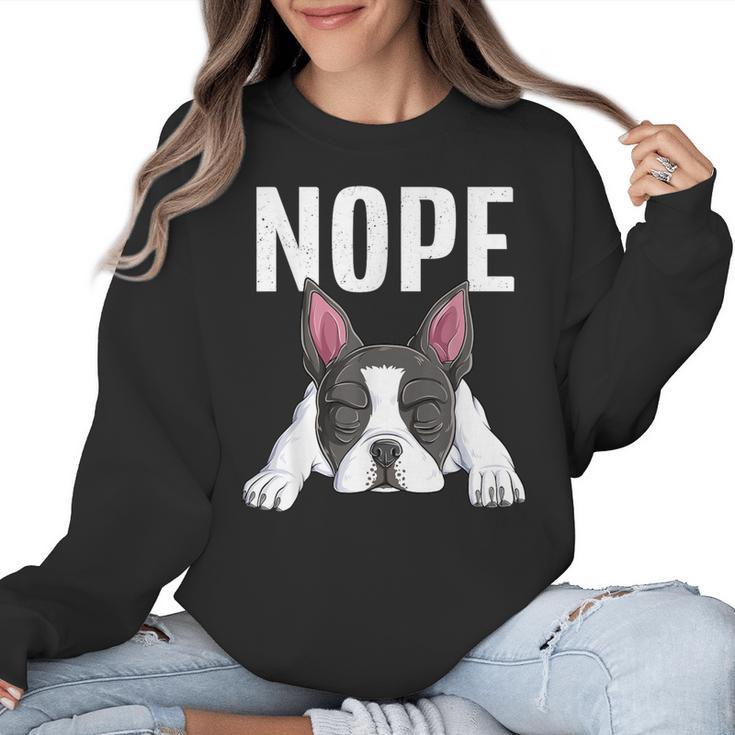 Nope Boston Terrier Puppy Dog Bostie Lover Men Women Girls Kids Women Crewneck Sweatshirt