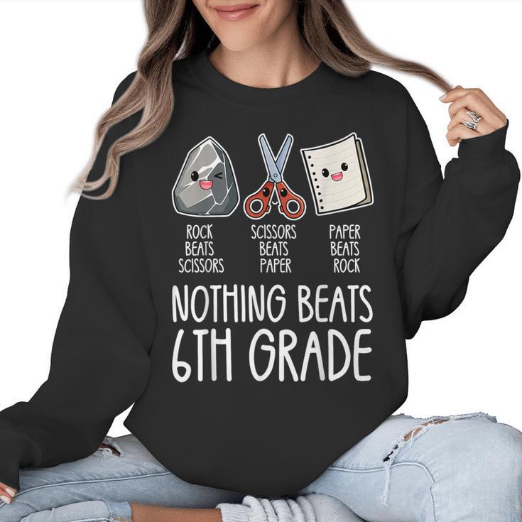 Nothing Beats 6th Grade Back To School Kids Teachers Women Crewneck Sweatshirt