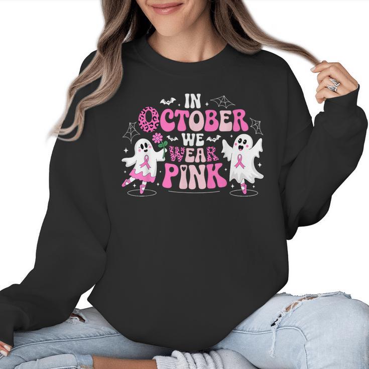 In October We Wear Pink Ballet Ghost Teacher Breast Cancer Women Crewneck Sweatshirt