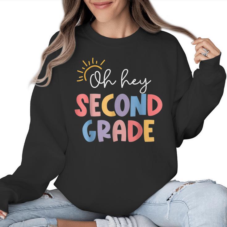 Oh Hey Second Grade First Day Of Teacher Girls Boys Kids Women Crewneck Sweatshirt