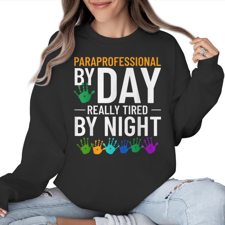 Paraprofessional Educator Teacher Para Classroom Assistant Women Crewneck Sweatshirt