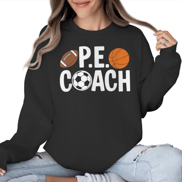 PE Gym Teacher Quotes School Class Instructor And Coach Women Crewneck Sweatshirt