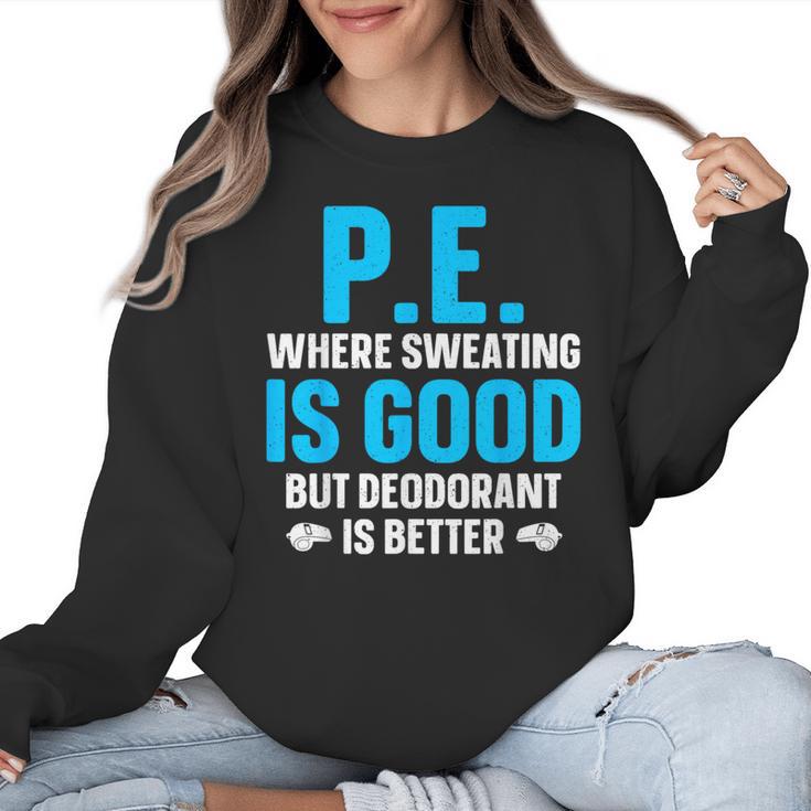 PE Teacher Art For Men Women Gym Teacher Appreciation Women Crewneck Sweatshirt