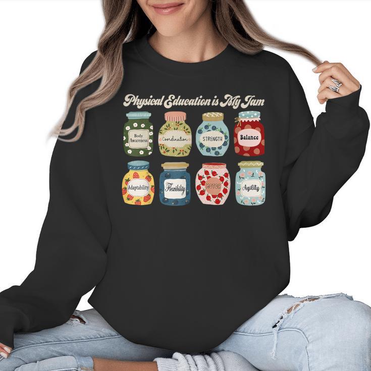 Physical Education Is My Jam Sports PE Coach Teacher Women Crewneck Sweatshirt