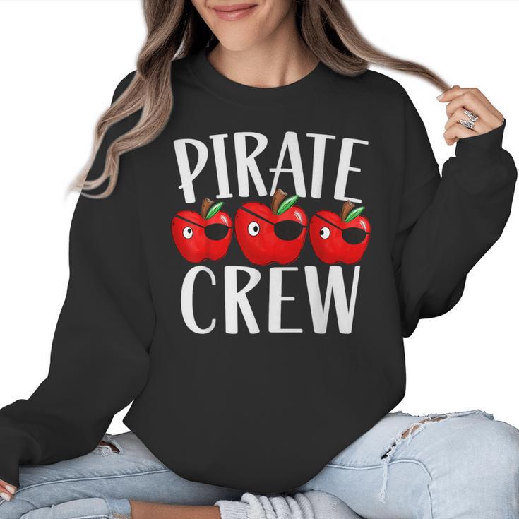 Pirate Crew Pirate Teacher Team Squad Talk Like A Pirate Day For Men Women Kids Women Crewneck Sweatshirt