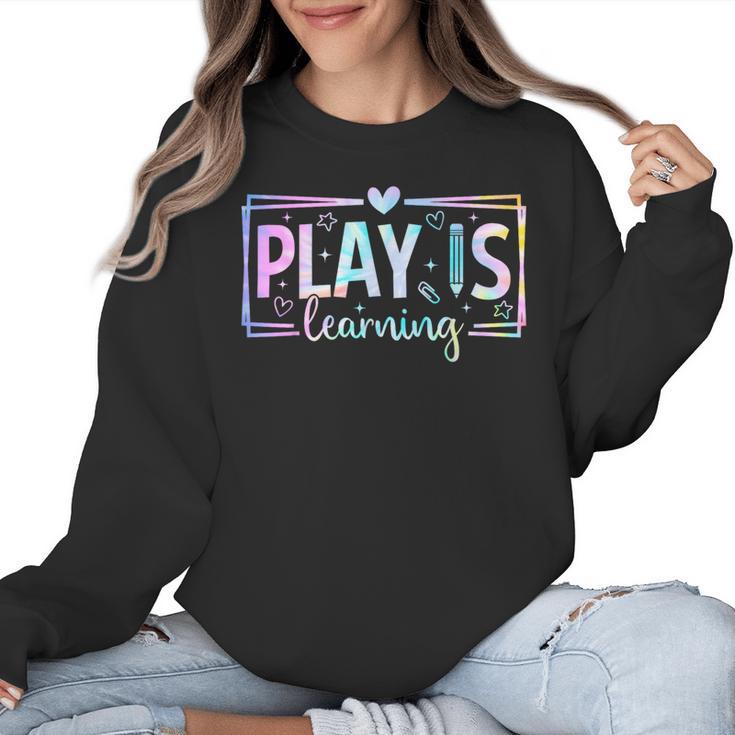 Play Is Learning Kindergarten Teacher Team Women Women Crewneck Sweatshirt